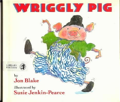 Stock image for Wriggly Pig for sale by ThriftBooks-Atlanta