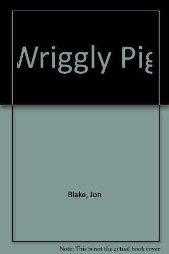 9780688112967: Wriggly Pig