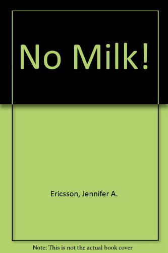 9780688113070: No Milk