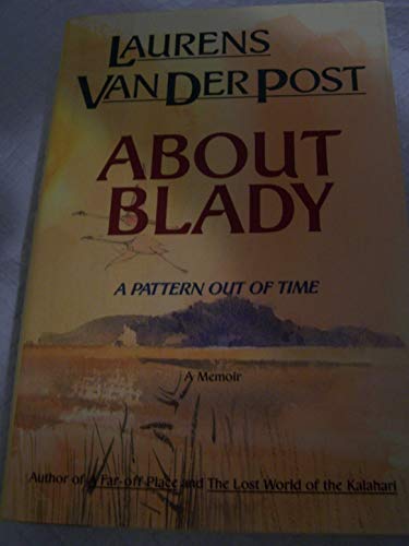 Imagen de archivo de About Blady: A Pattern Out of Time a la venta por Once Upon A Time Books