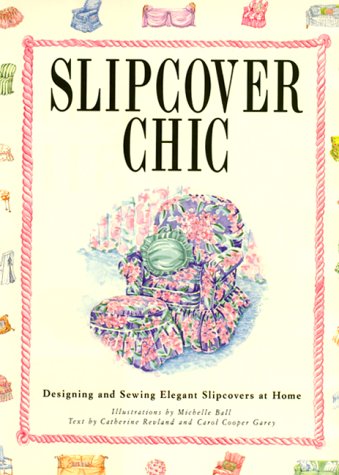 9780688114336: Slipcover Chic