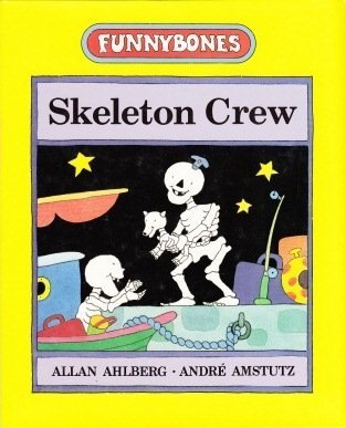 Beispielbild fr Skeleton Crew (Funnybones) zum Verkauf von Bookmonger.Ltd