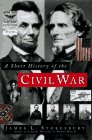 Beispielbild fr A Short History of the Civil War zum Verkauf von Better World Books