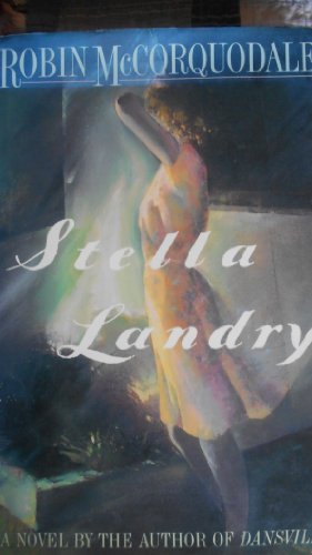 9780688115289: Stella Landry: A Novel