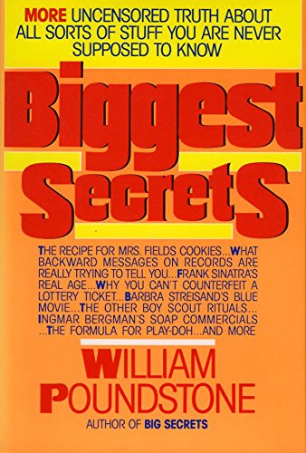 9780688115296: Biggest Secrets: More Uncensored Truth About All Sorts of Stuff You Are Never Supposed to Know