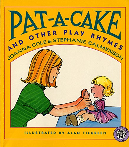 Beispielbild fr Pat-a-Cake : And Other Play Rhymes zum Verkauf von Better World Books: West