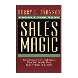 Stock image for Sales Magic: Revolutionary New Techniques That Will Double Your Sales Volume in 21 Days for sale by SecondSale