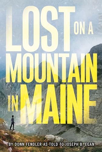 Beispielbild fr Lost on a Mountain in Maine zum Verkauf von ThriftBooks-Atlanta