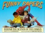 9780688115760: Funny Papers: Behind the Scenes of the Comics