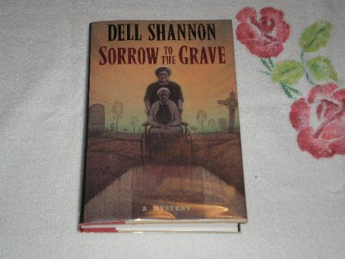 Beispielbild fr Sorrow to the Grave: A Mystery zum Verkauf von THE OLD LIBRARY SHOP