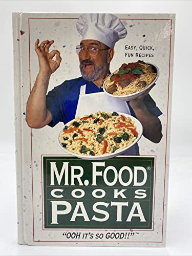 Stock image for Mr. Food Cooks Pasta for sale by Better World Books: West