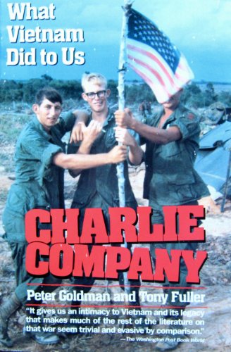 Imagen de archivo de Charlie Company: What Vietnam Did to Us a la venta por Nelsons Books