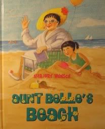 Aunt Belle's Beach (9780688116286) by Wunsch, Marjory