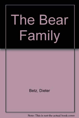 Imagen de archivo de The Bear Family a la venta por More Than Words