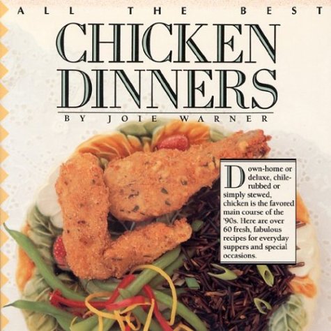 Stock image for All the Best Chicken Dinners for sale by Jenson Books Inc