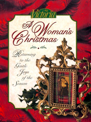 Beispielbild fr A Woman's Christmas : Returning to the Gentle Joys ofthe Season zum Verkauf von Better World Books