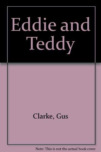 Beispielbild fr Eddie and Teddy zum Verkauf von Books From California