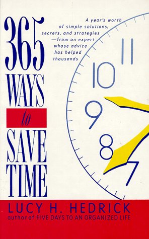 Beispielbild fr 365 Ways to Save Time zum Verkauf von Wonder Book
