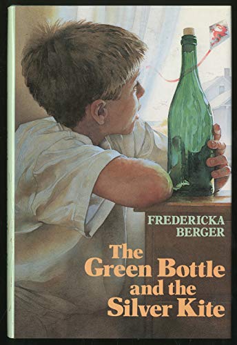 Beispielbild fr The Green Bottle and the Silver Kite zum Verkauf von Better World Books