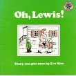 Stock image for Oh, Lewis! for sale by ThriftBooks-Atlanta