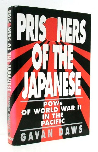 Stock image for Prisoners of the Japanese: Pows of World War II in the Pacific for sale by Front Cover Books