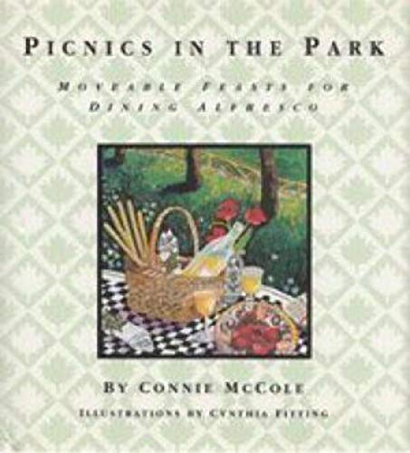 Stock image for Picnics in the Park: Moveable Feasts for Dining Alfresco for sale by Ryde Bookshop Ltd