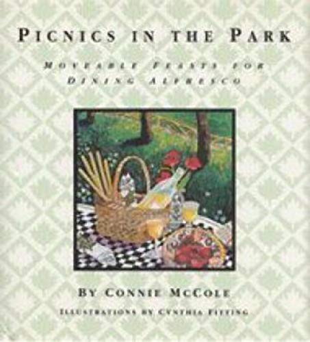 9780688118235: Picnics in the Park: Moveable Feasts for Dining Alfresco