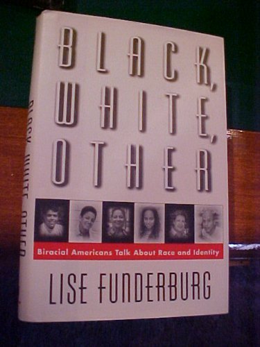 Beispielbild fr Black White Other Biracial Americans zum Verkauf von Wonder Book