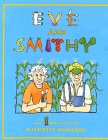 Stock image for Eve and Smithy: An Iowa Tale for sale by Streamside Books