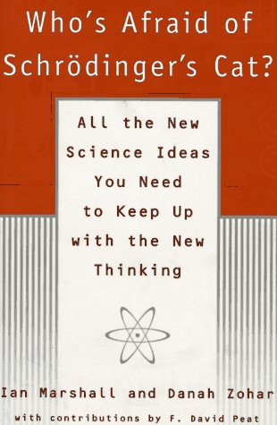 9780688118655: Who's Afraid of Schrodinger's Cat?: All the New Science Ideas You Need to Keep Up With the New Thinking
