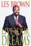 Imagen de archivo de Live Your Dreams a la venta por Reliant Bookstore