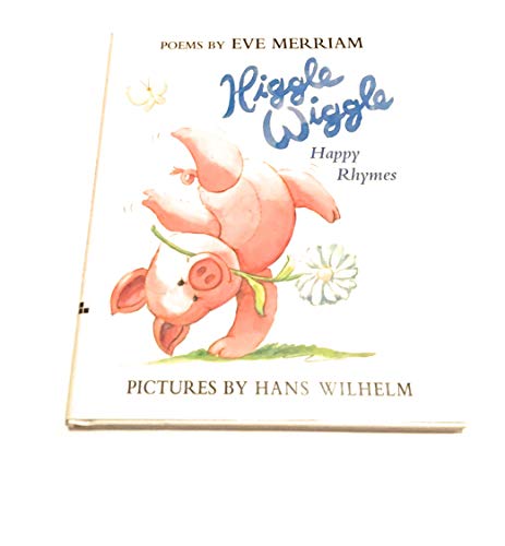 Beispielbild fr Higgle Wiggle: Happy Rhymes zum Verkauf von Booksavers of MD