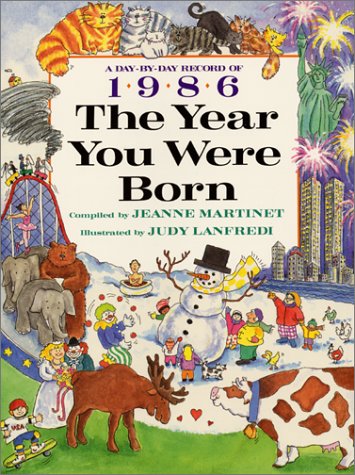 Imagen de archivo de 1986 The Year You Were Born a la venta por Jenson Books Inc