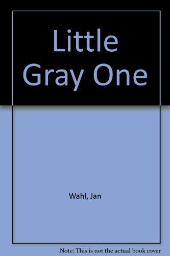 9780688120382: Little Gray One