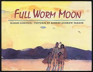 Stock image for Full Worm Moon for sale by Kevin T. Ransom- Bookseller