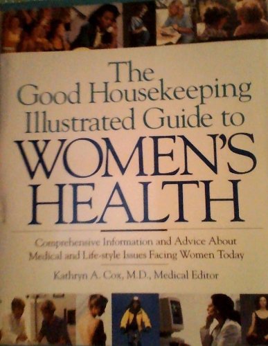 Beispielbild fr The Good Housekeeping Illustrated Guide to Women's Health zum Verkauf von HPB-Ruby