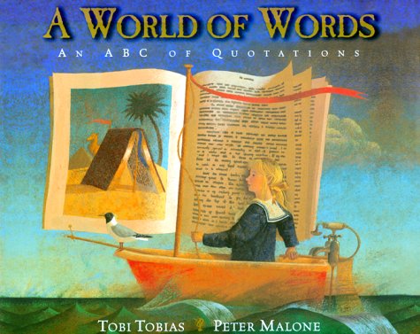 Stock image for A World of Words : An ABC of Quotations for sale by Better World Books