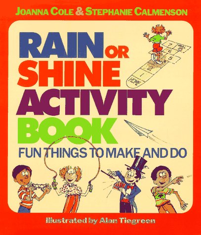 Beispielbild fr Rain or Shine Activity Book : Fun Things to Make and Do zum Verkauf von Better World Books: West