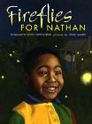 Stock image for Fireflies for Nathan for sale by Better World Books