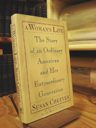 Beispielbild fr A Woman's Life, the Story of an Ordinary American and Her Extraordinary Generation zum Verkauf von Ann Wendell, Bookseller