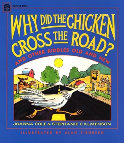 9780688122041: Why Did the Chicken Cross the Road?