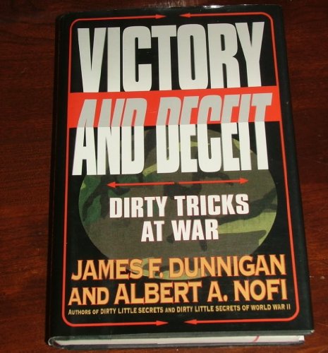 Victory and Deceit: Dirty Tricks at War.