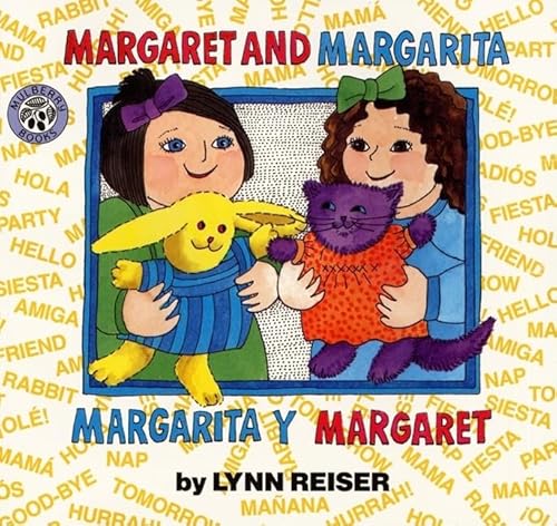 Beispielbild fr Margaret and Margarita/Margarita y Margaret : Bilingual English-Spanish zum Verkauf von Better World Books