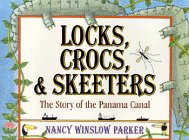 Locks, Crocs, and Skeeters (9780688122416) by Parker, Nancy Winslow