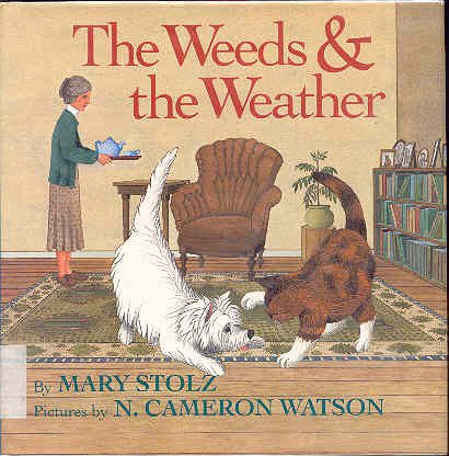 Beispielbild fr The Weeds & the Weather zum Verkauf von Wonder Book