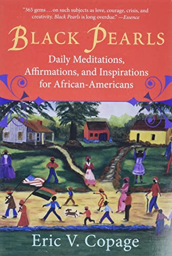 Stock image for Black Pearls: Daily Meditations, Affirmations, and Inspirations for African-Americans for sale by ThriftBooks-Dallas