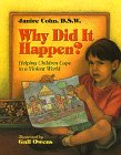 Beispielbild fr Why Did It Happen?: Helping Young Children Cope in a Violent World zum Verkauf von ThriftBooks-Atlanta