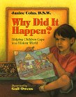 Imagen de archivo de Why Did It Happen?: Helping Young Children Cope in a Violent World a la venta por ThriftBooks-Atlanta