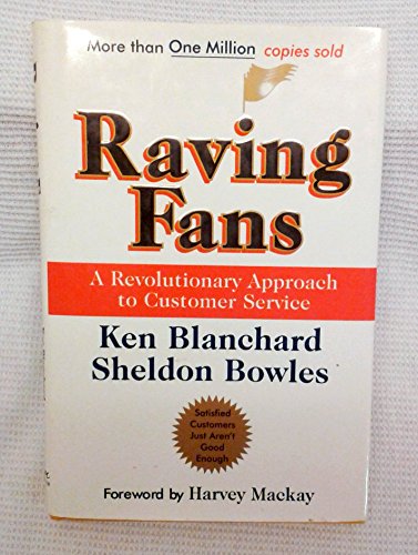 9780688123161: Raving Fans: A Revolutionary Approach to Customer Service