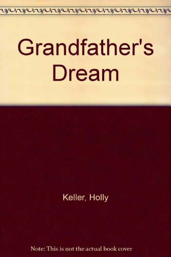 Beispielbild fr Grandfather's Dream zum Verkauf von Better World Books